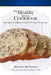 The Healthy Seniors Cookbook: Ideal Meals and Menus for People Over Sixty (or Any Age) by Marilyn McFarlane, Carol Baird