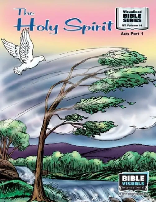 The Holy Spirit: New Testament Volume 14: Acts, Part 1 by Ruth B. Greiner