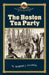 Boston Tea Party by Allison Robert