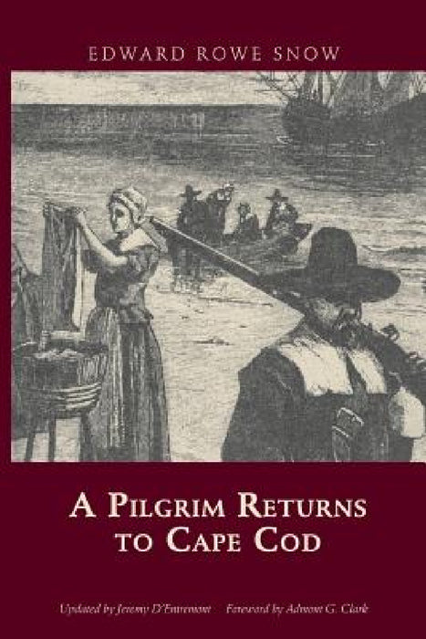 A Pilgrim Returns to Cape Cod by Arcadia Publishing