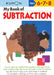 My Book of Subtraction by Kumon Publishing