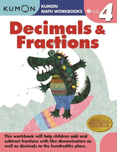 Decimals & Fractions, Grade 4 by Kumon Publishing