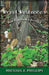 Morel Mushrooms: Best-Kept Secrets Revealed by Michael E. Phillips