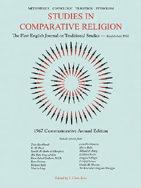 Studies in Comparative Religion: 1967 Commemorative Annual Edition by F. Clive-Ross