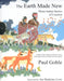 The Earth Made New: Plains Indian Stories of Creation by Paul Goble