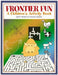 Frontier Fun: A Children's Activity Book by April D. Stumpff, Cassandra Johnston