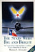 The Stars Were Big and Bright, Volume I: The United States Army Air Forces and Texas During World War II by Thomas E. Alexander