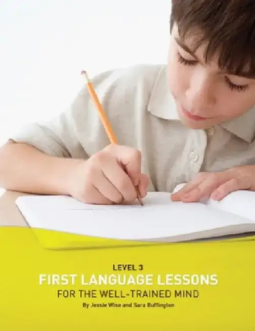 First Language Lessons Level 3: Instructor Guide by Jessie Wise