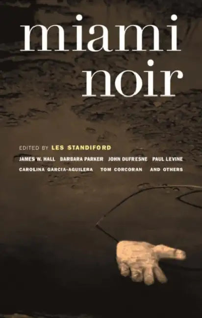 Miami Noir by Les Standiford