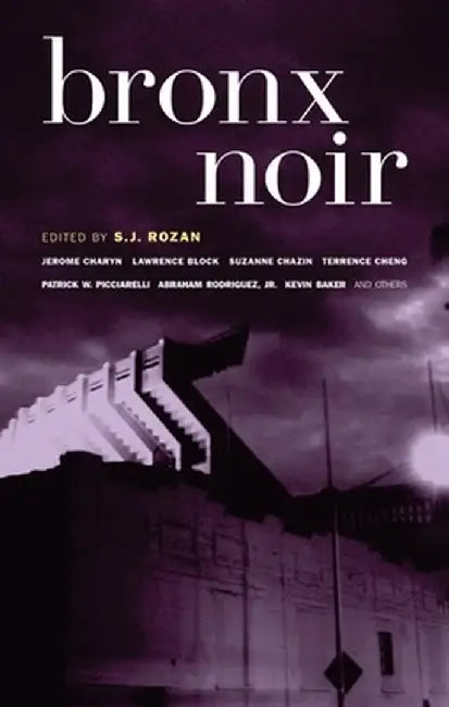 Bronx Noir by S. J. Rozan
