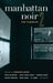 Manhattan Noir 2: The Classics by Lawrence Block