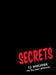 Secrets by T. J. Rohleder