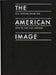 The American Image: U. S. Posters from the 19th to the 21st Century by Mark H. Resnick, R. Roger Remington