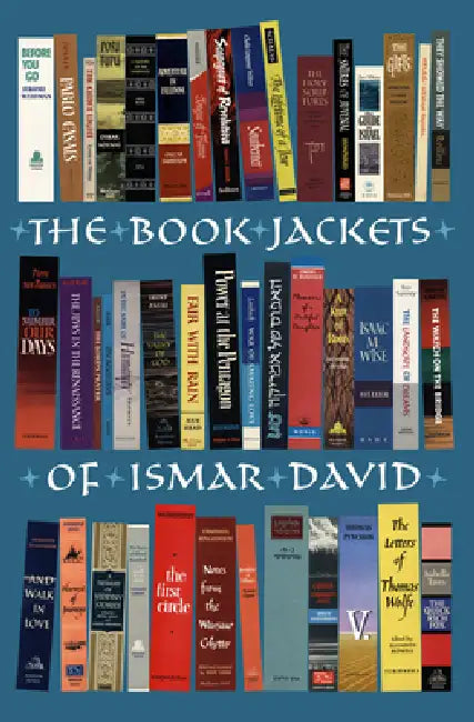 The Book Jackets of Ismar David: A Calligraphic Legacy by Misha Beletsky