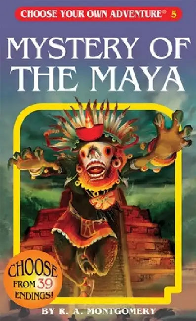 Mystery of the Maya by R. A. Montgomery