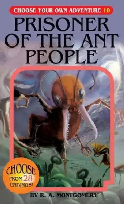 Prisoner of the Ant People by R. A. Montgomery
