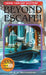 Beyond Escape! by R. a. Montgomery