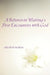 A Believer-In-Waiting's First Encounters with God by Elizabeth Mahlou
