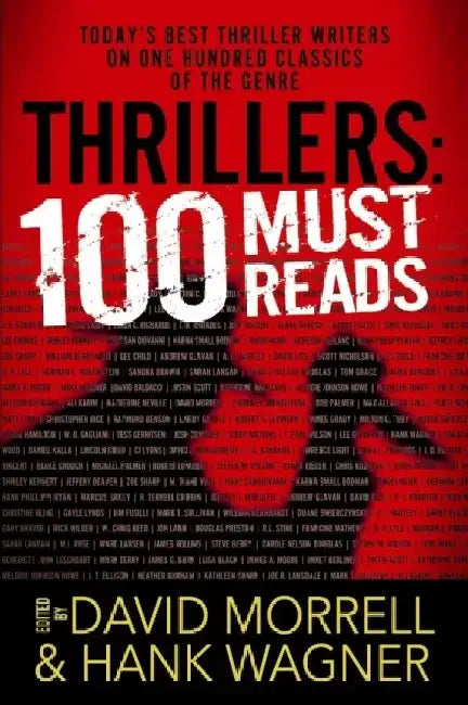 Thrillers: 100 Must-Reads by David Morrell