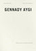 Into the Snow: Selected Poems of Gennady Aygi by Gennady Aygi, Sarah Valentine