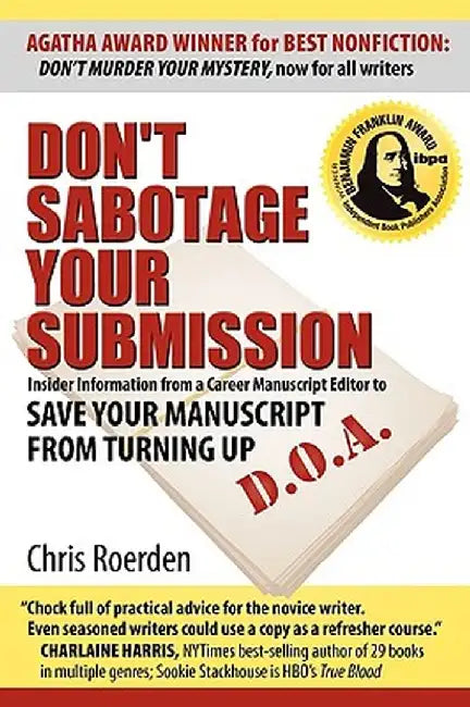 Don't Sabotage Your Submission by Roerden, Chris