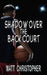 Shadow Over the Back Court by Matt Christopher
