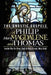 The Gnostic Gospels of Philip, Mary Magdalene, and Thomas by Joseph B. Lumpkin