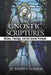 The Gnostic Scriptures: History, Theology, and the Sacred Feminine by Joseph B. Lumpkin