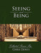 Seeing and Being by Christopher Dewey