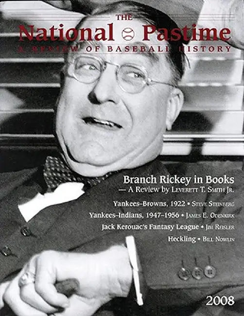 The National Pastime, Volume 28: A Review of Baseball History by Society for American Baseball Research (