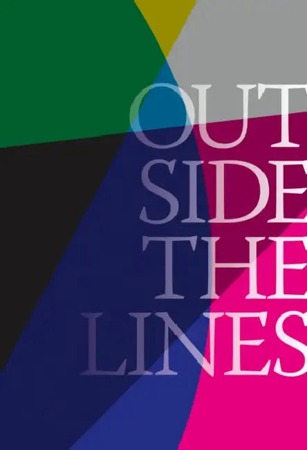 Outside the Lines by Valerie Cassel Oliver, Nancy O'Connor, Bill Arning