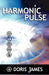 Harmonic Pulse by Doris James