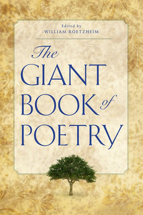 The Giant Book of Poetry by William Roetzheim