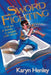Sword Fighting by Karyn Henley