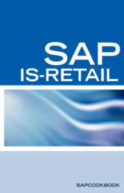 SAP Is-Retail Interview Questions: SAP Is-Retail Certification Review by Terri Sanchez, Www Sapcookbook Com Sapcookbook