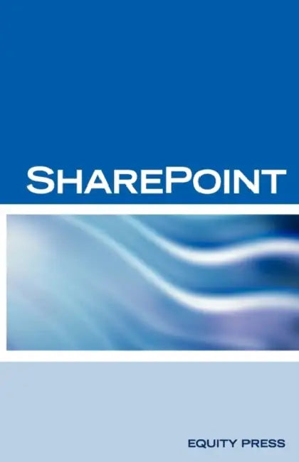 Microsoft Sharepoint Interview Questions: Share Point Certification Review by Tery Sanchez-Clark