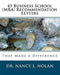 45 Business School (MBA) Recommendation Letters: That Made a Difference by Dr Nancy L. Nolan