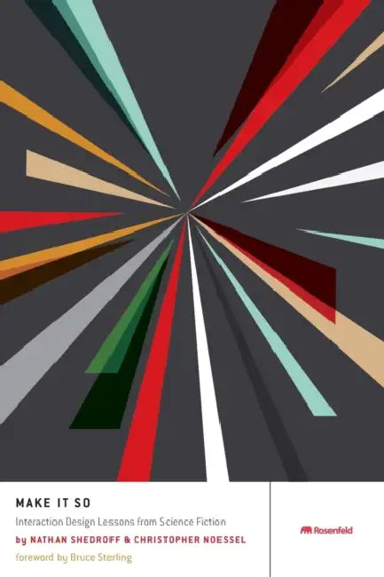 Make It So  by Nathan Shedroff