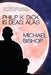 Philip K. Dick is Dead, Alas by Michael Bishop
