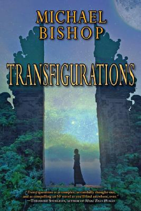 Transfigurations by Michael Bishop