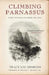 Climbing Parnassus: A New Apologia for Greek and Latin by Tracy Lee Simmons