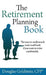 The Retirement Planning Book by Douglas Goldstein