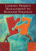 Linking Project Management to Business Strategy by Aaron J. Shenhar