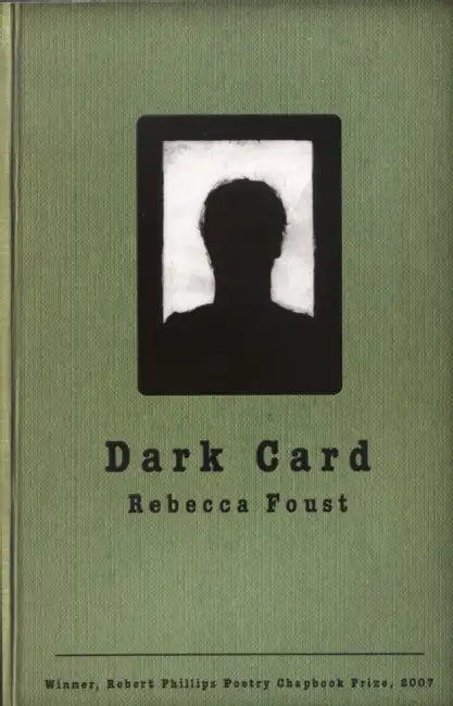 Dark Card by Rebecca Foust