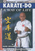 Karate-Do a Way of Life: A Basic Manuel of Karate by Mark Gregorian