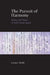 The Pursuit of Harmony: Poetry and Power in Early Heian Japan by Gustav Heldt