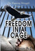 Freedom in a Cage by Brenda S. Jackson