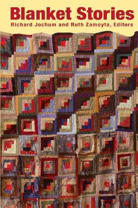 Blanket Stories by Richard Jochum, Ruth Zamoyta