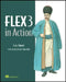 Flex 3 in Action by Tariq Ahmed