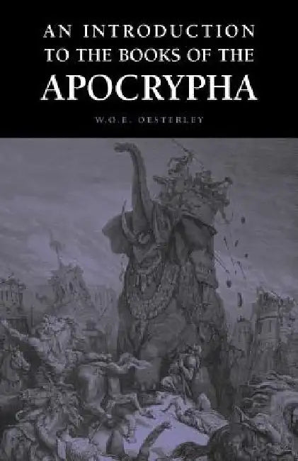 An Introduction to the Books of the Apocrypha by W. O. E. Oesterley